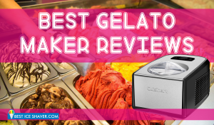 5 Best Gelato Maker Machine Reviews